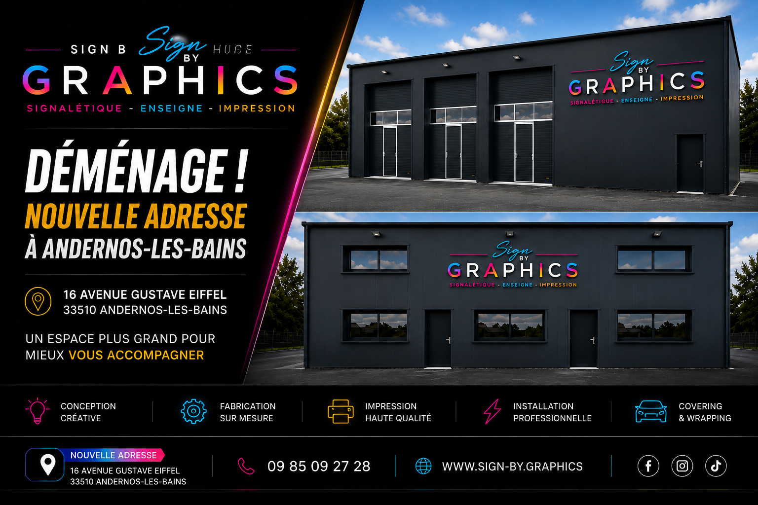 SIGN BY GRAPHICS déménage à Andernos-les-Bains